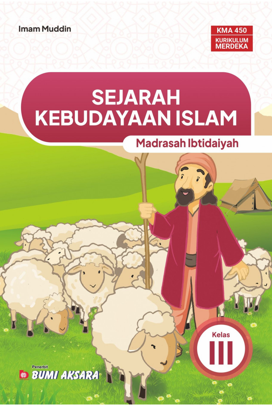 Sejarah Kebudayaan Islam Madrasah Ibtidaiyah Kelas III